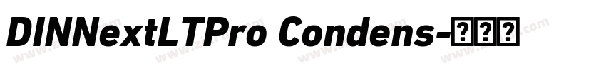 DINNextLTPro Condens字体转换